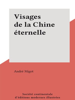 cover image of Visages de la Chine éternelle